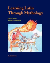 [9780521397797] Learning Latin through mythology